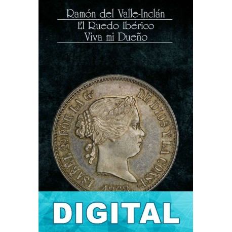 Viva mi dueño Ramón del Valle-Inclán