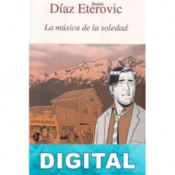 La música de la soledad Ramón Díaz Eterovic
