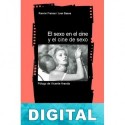 El sexo en el cine y el cine de sexo Ramón Freixas & Joan Bassa