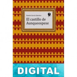 El castillo de Aunqueospese Ramón García Sánchez
