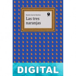 Las tres naranjas Ramón García Sánchez