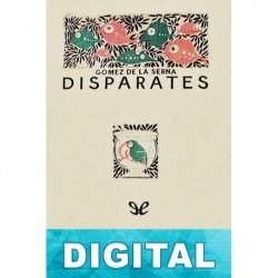 Disparates Ramón Gómez de la Serna