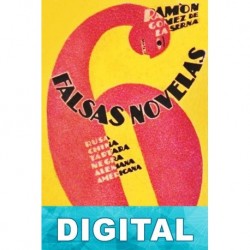 Seis falsas novelas Ramón Gómez de la Serna