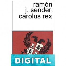 Carolus Rex Ramón J. Sender