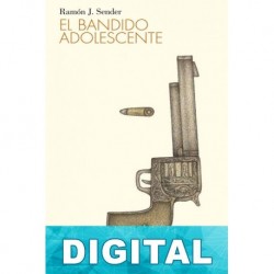 El bandido adolescente Ramón J. Sender