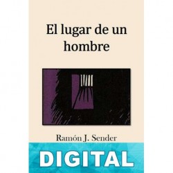 El lugar de un hombre Ramón J. Sender