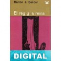 El rey y la reina Ramón J. Sender