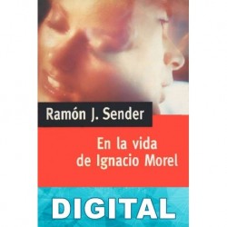 En la vida de Ignacio Morel Ramón J. Sender