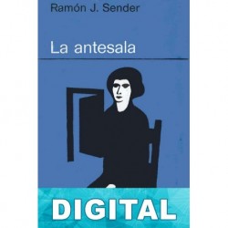 La antesala Ramón J. Sender