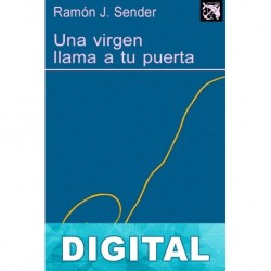 Una virgen llama a tu puerta Ramón J. Sender