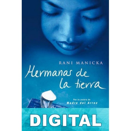 Hermanas de la tierra Rani Manicka