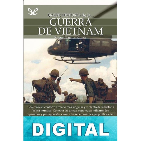 Breve historia de la guerra de Vietnam Raquel Barrios Ramos