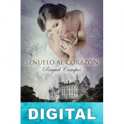Señuelo al corazón Raquel Campos