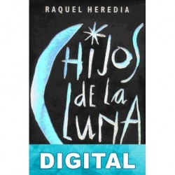 Hijos de la Luna Raquel Heredia
