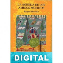 La agenda de los amigos muertos Raquel Heredia