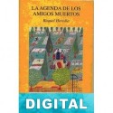 La agenda de los amigos muertos Raquel Heredia