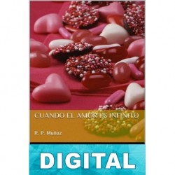 Cuando el amor es infinito Raquel Pisa Muñoz