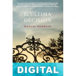 La última decisión Raquel Rodrein