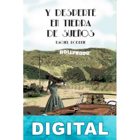 Y desperté en tierra de sueños Raquel Rodrein