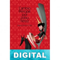 Cambio príncipe por lobo feroz Raquel Sánchez Silva