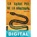 La suave piel de la anaconda Raúl Ariza