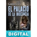 El palacio de la inocencia Raúl Garbantes