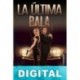 La última bala Raúl Garbantes