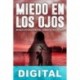 Miedo en los ojos Raúl Garbantes