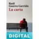 La carta Raúl Guerra Garrido