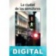 La ciudad de los semáforos Rául Serrano