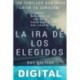 La ira de los elegidos Ray Bolívar Sosa