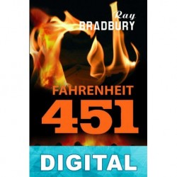Fahrenheit 451 [Trad. Francisco Abelenda] Ray Bradbury