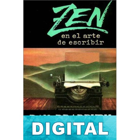 Zen en el arte de escribir Ray Bradbury