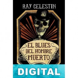 El blues del hombre muerto Ray Celestin