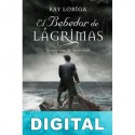 El bebedor de lágrimas Ray Loriga