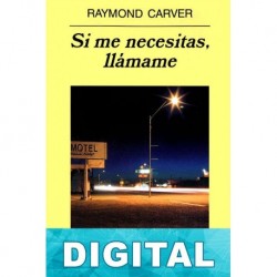Si me necesitas, llámame Raymond Carver