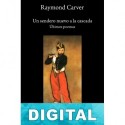 Un sendero nuevo a la cascada Raymond Carver