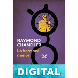 La hermana menor Raymond Chandler