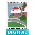 La historia de Poodle Springs Raymond Chandler & Robert B. Parker