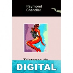 Tristezas de Bay City Raymond Chandler