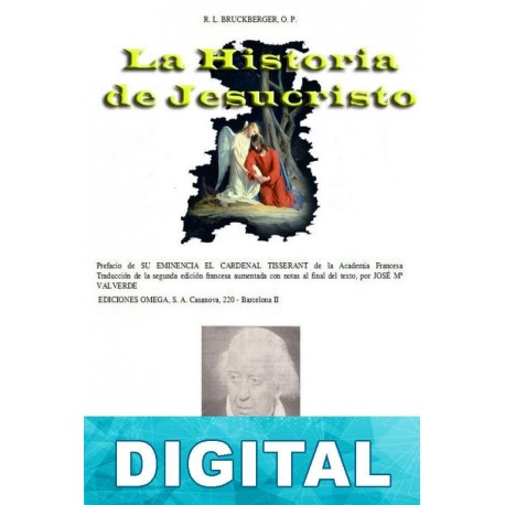 La historia de Jesucristo Raymond Léopold Bruckberger