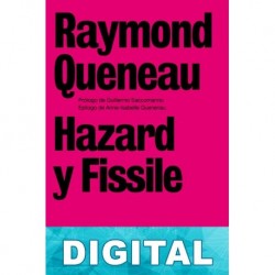 Hazard y Fissile Raymond Queneau
