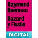 Hazard y Fissile Raymond Queneau
