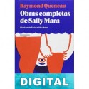 Obras completas de Sally Mara Raymond Queneau
