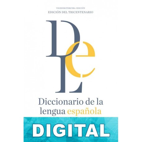 Diccionario de la lengua española (23ª Edición) Real Academia Española