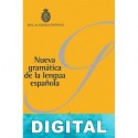 Nueva gramática de la lengua española Real Academia Española