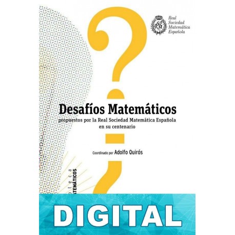 Desafíos matemáticos Real Sociedad de Matemática Española