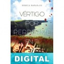 Vértigo por perderme en ti Rebeca Bañuelos