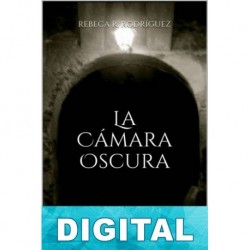 La cámara oscura Rebeca R. Rodríguez