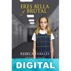 Eres Bella Y Brutal Rebeca Tabales